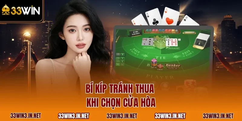 Bí kíp tránh thua khi chọn cửa hòa
