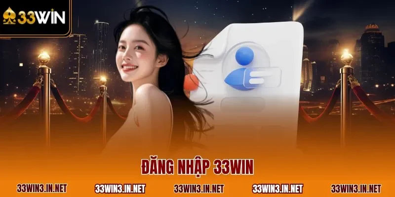 Đăng nhập 33WIN