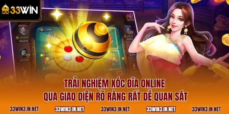 Trải nghiệm xóc đĩa online qua giao diện rõ ràng rất dễ quan sát
